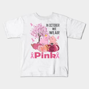 In october we wear pink pig pink ribbon breast cancer awareness Kids T-Shirt